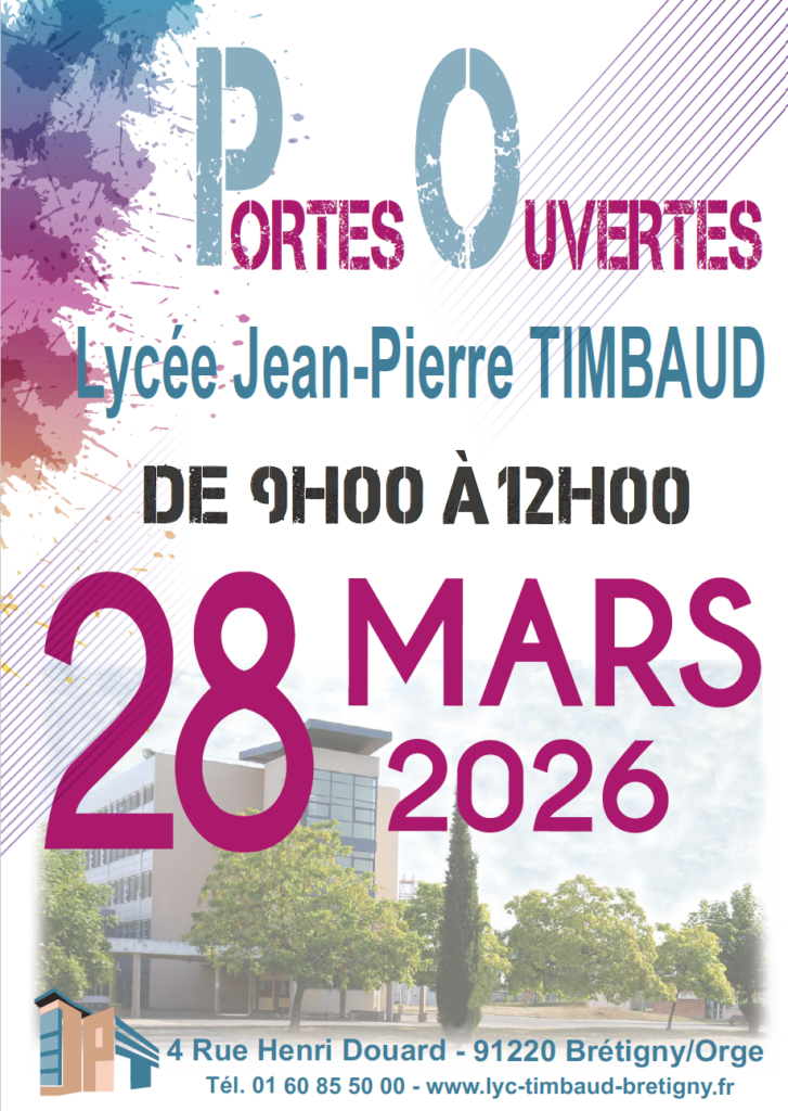 Journée portes ouvertes du lycée Jean-Pierre Timbaud de Brétigny, le samedi 28 mars de 9h à 12h